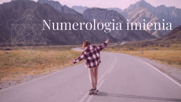 Numerologia imienia - co znaczy Twoje imię według numerologii?
