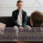 Otwieranie Kronik Akaszy – metoda terapeutyczna
