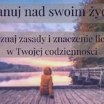 Zapanuj nad swoim życiem – poznaj zasady i znaczenie liczb w Twojej codzienności.