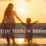 Archetypy matki w numerologii 