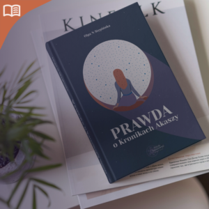 Książka „Prawda o Kronikach Akaszy”