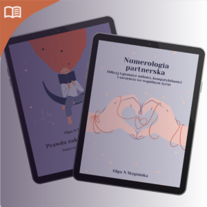 Pakiet e-book „Prawda zaklęta w liczbach” i e-book „Numerologia Partnerska”