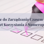 Narzędzie do Zarządzania Czasem i Energią – 5 Zalet Korzystania z Numeroplanera