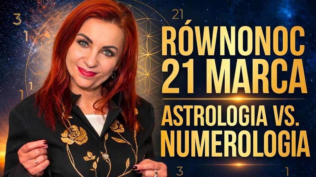 Równonoc 21 marca – astrologia mówi jedno, numerologia coś innego