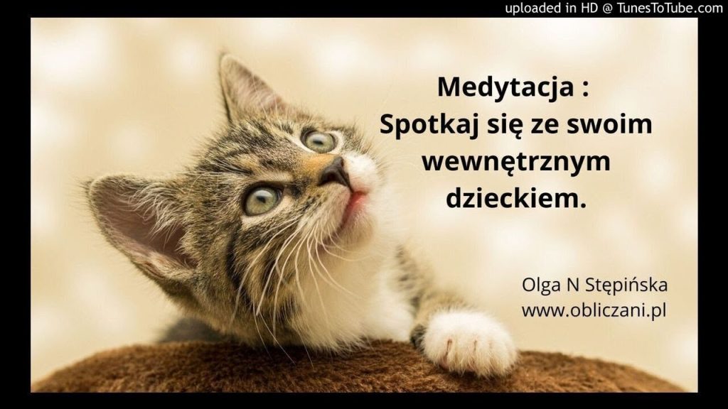 Spotkanie z wewnętrznym dzieckiem ✧ Olga N Stępińska