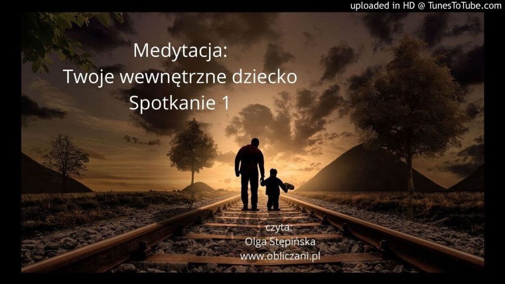 Wewnętrzne dziecko, cz 1 ✧ Olga N Stępińska