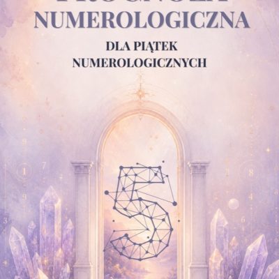 Prognoza Numerologiczna 2027 dla Numerologicznej 5 – Twój 7 Rok